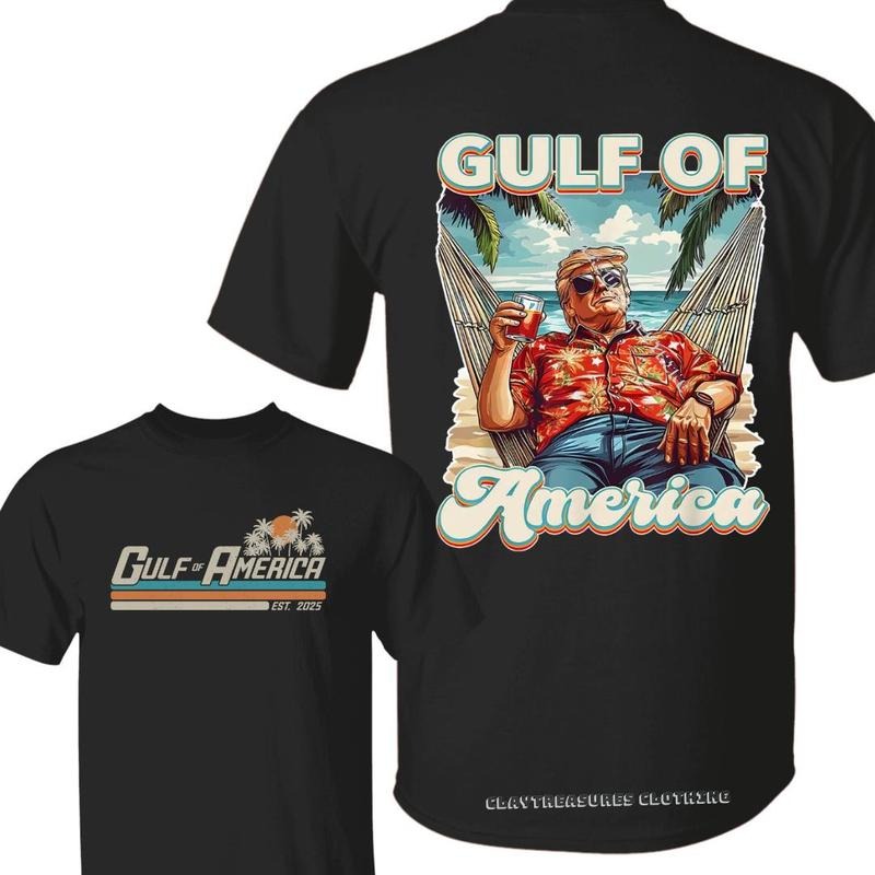 [Sale Up To 40%] Trump Chillin Gulf Of Usa America Est 2025 Tshirt Gulf Beach Retro Shirt Gulf Of America Shirt Greeting From The Gulf Menswear