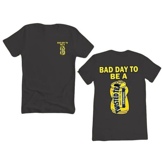 [Sale up to 50%] Bad Day To Be A Twisted Tea T-shirt Funny Unisex Tshirt