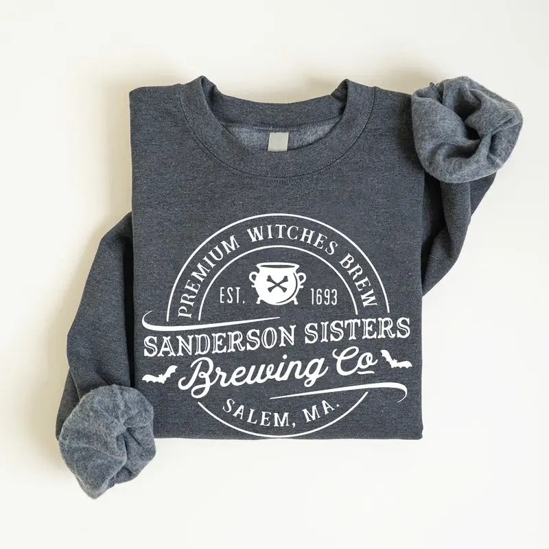 Sanderson Sister Brewing Co Sweatshirt, Sanderson Sisters Sweatshirt, Sanderson Sister Shirt, Sanderson Sweatshirt