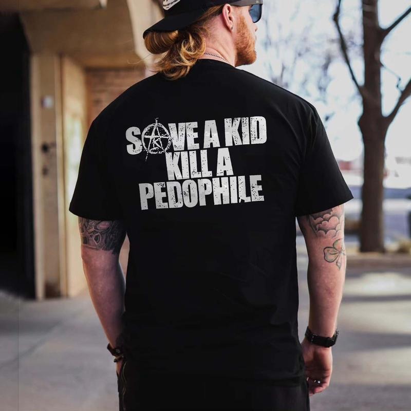 Save A Kid Kill A P@dophile Printed Men's T-shirt