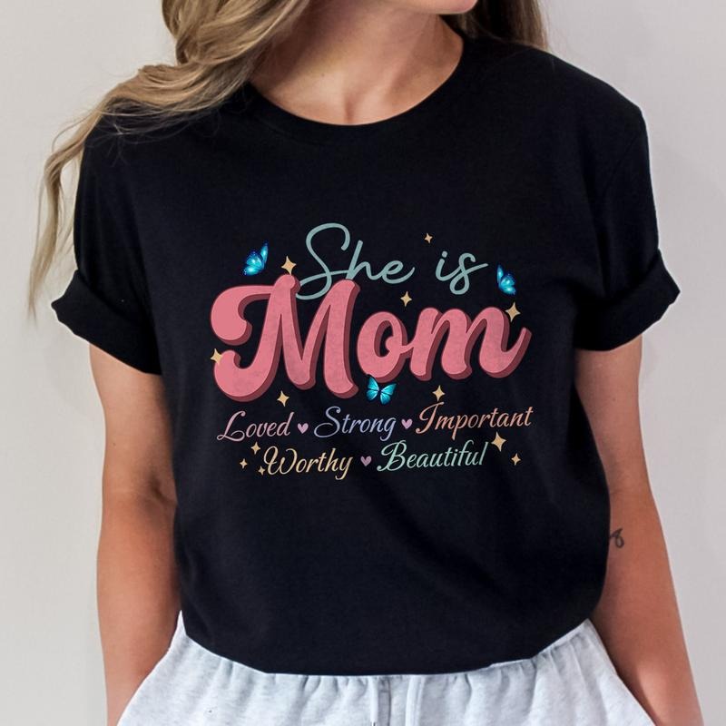 She is Mom Shirt | Inspirational Mom Tee | Retro Mama T-shirt | Mother's Day Gift | Mom Birthday Gift