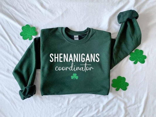 Shenanigans Coordinator Sweatshirt, Shamrocks Sweatshirt, Womens St Patrick's Day Sweatshirt, Happy Shamrock Sweatshirt, Lucky Shirt
