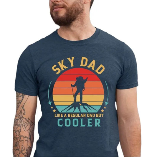 Sky Dad Like A Regular Dad But Cooler Shirt, Sky Dad Tee, Skydiver Father's Day Gift, Funny Shirt For Men, Daddy's Sky Shirt, Classic Unisex T-Shirt, Gifts For Dad Daddy, Short Sleeve Tee Shirt