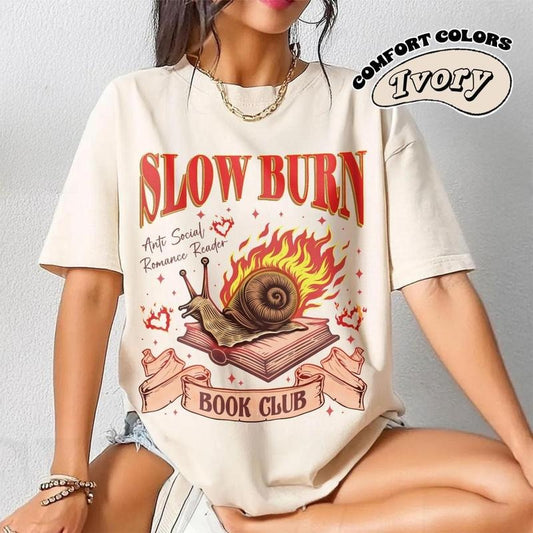 Slow Burn Booktok T-Shirt, Book Club T-Shirt, Graphic Tee - Bookish Shirts, Bookish Gifts, Booktok Gift T-Shirt, Trendy Looks