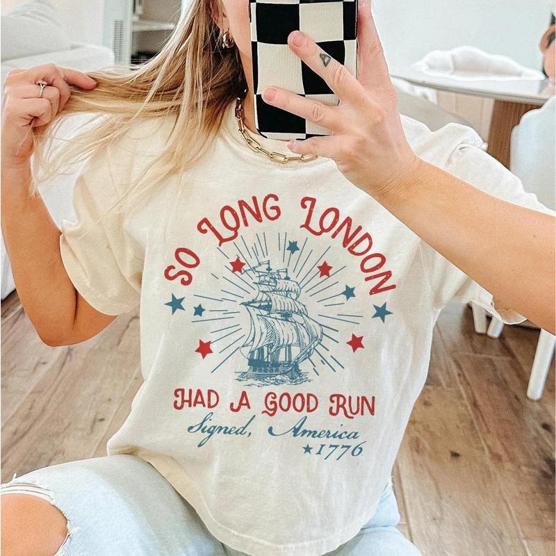 So Long London 4th of July t-Shirt, Gift For Her, Fourth Of July Sweatshirt, Retro Trendy Tee, July 4th Shirt , Gift For Men Women SHirt