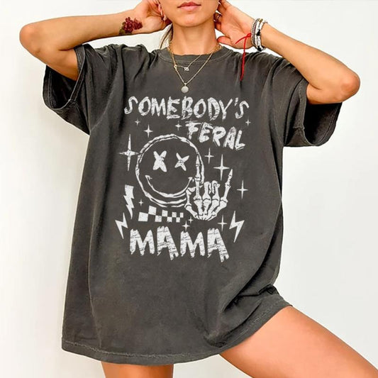 Somebody's Feral Mama Shirt, Cool Mom Graphic Printed Tshirt, Casual Style, Gifts For Mom, Mom Birthday Gift, Cute Mom Cotton Fabric Tee Shirt, Vintage Mom Women Top Womenswear Comfort Fit Chic T-Shirt, Mothers Day Gifts