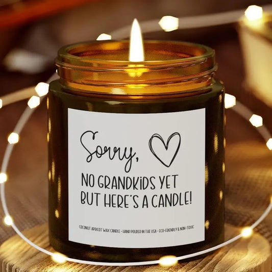 Sorry Still No Grandkids Candle Gift | Funny Gift for Mom | Gift for Dad | Scented Candle for Parents