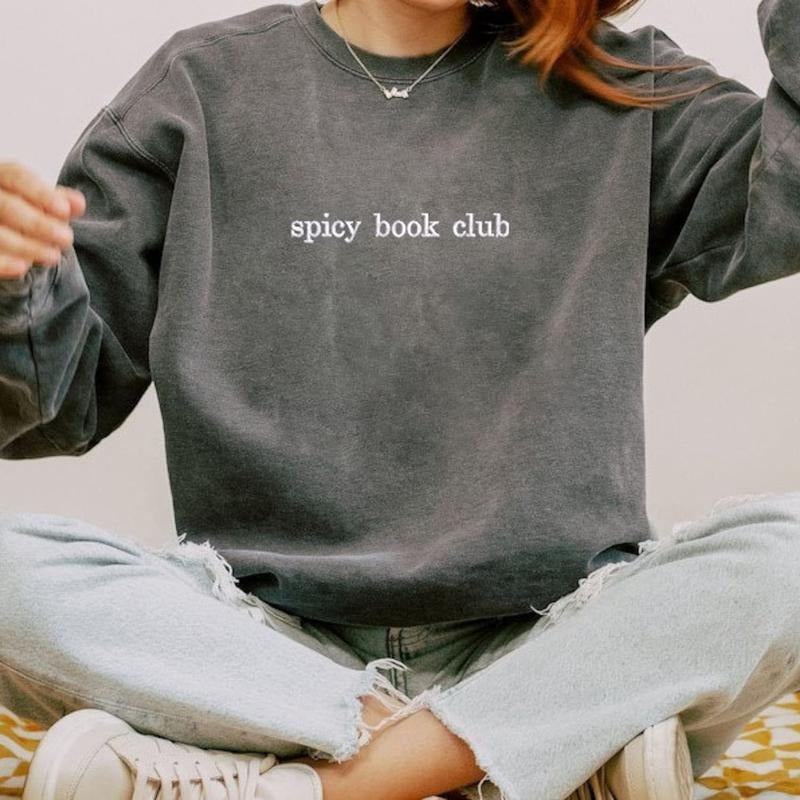 Spicy Book Club Crewneck, Book Sweatshirt, Book Lover Sweatshirt, Gift for Friends A34UB