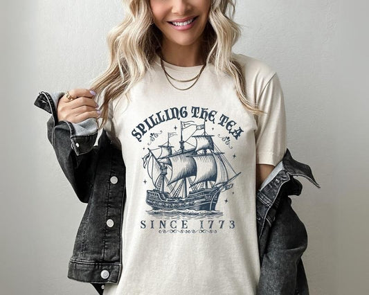 Spilling The Tea Since 1773 Shirt, History Teacher, American History Lover Shirt, 4th Of July America Shirt, Fourth 4th Of July, Patriotic, Independence Day, 4th of July Party Shirt