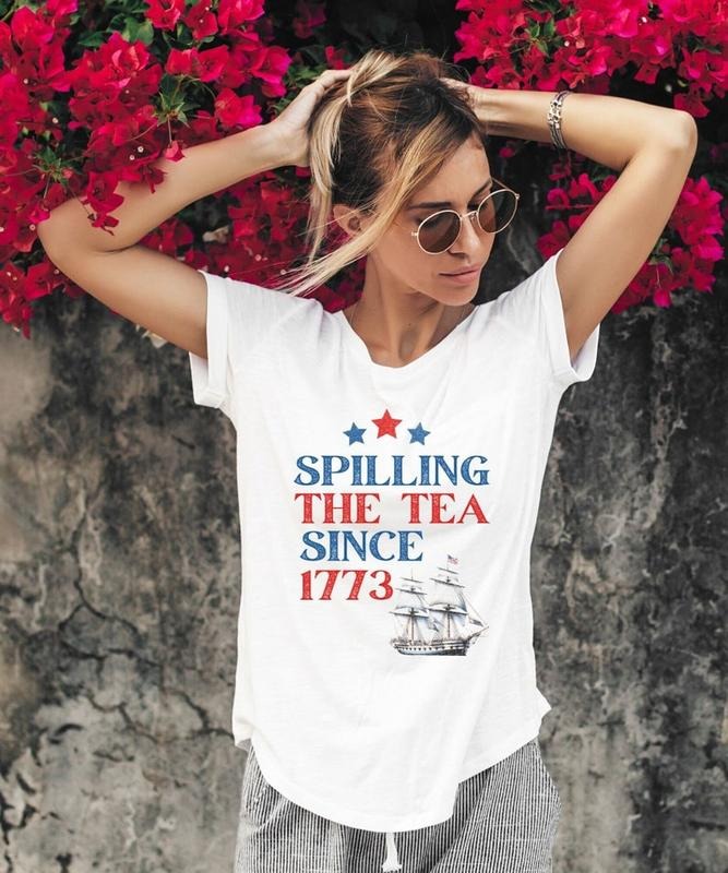 Spilling The Tea Since 1773 T Shirt Hoodie Sweater| Happy 4th of July | Independence Day | Red White Blue | Patriotic America Shirt | George Washington
