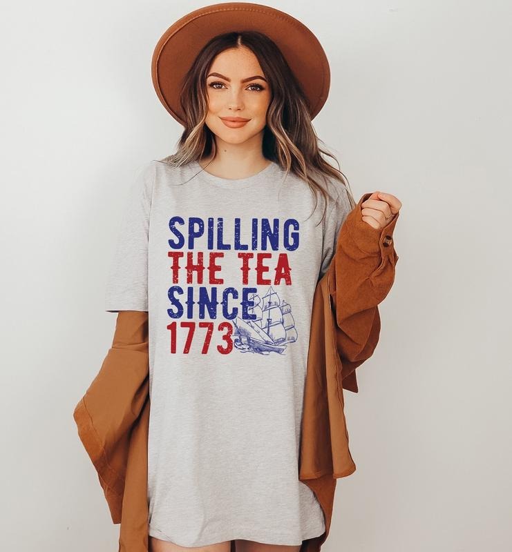 Spilling The Tea Since 1773 T Shirt Hoodie SweaterHistory Teacher Gift Funny History Teacher T-shirt History Lover Giftfourth Of July Shirtamerican Tee