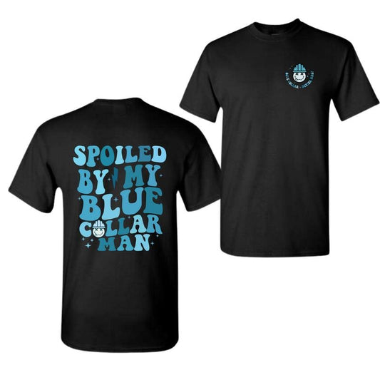 Spoiled By My Blue Collar Man T-Shirt, Vintage Shirt, Crew Neck Shirt, New Shirt, Full Color, Full Size Classic Cotton