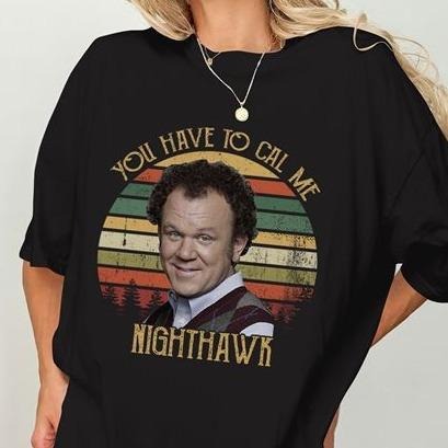 Step Brothers Shirt You Have To Call Me Nighthawk Shirt Dale Doback Lovers Shirt