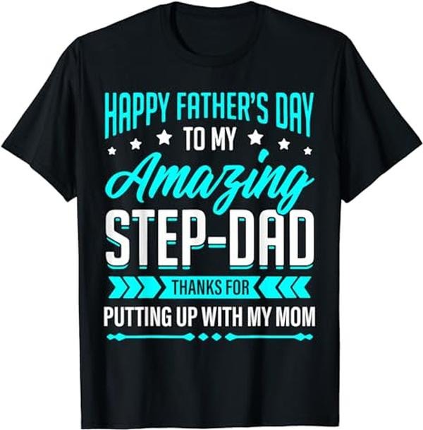 Stepdad T Shirt, Gifts For Stepdad, Happy Father's Day Step Dad Thanks for Putting Up With Mom T-Shirt Menswear Casual Cotton Top Basic