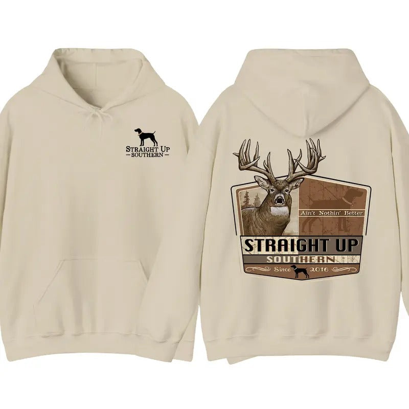 Straight Up Southern Hoodie - Ain't Nothin' Better Hoodie, Perfect for Outdoorsmen and Waterfowl Hunters, Unisex Hoodie for Adventure and Style Menswear