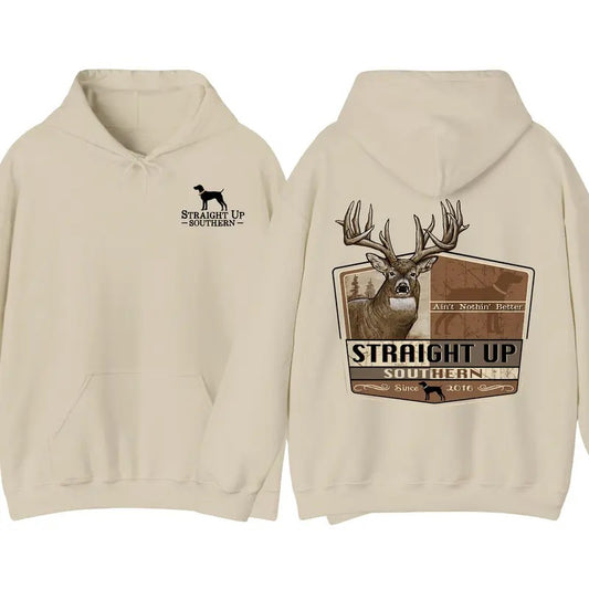 Straight Up Southern Hoodie - Ain't Nothin' Better Hoodie, Perfect for Outdoorsmen and Waterfowl Hunters, Unisex Hoodie for Adventure and Style Menswear
