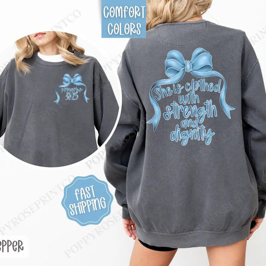 Strength and Dignity Sweatshirt Comfort Colors, Coquette Bow Women's Crewneck, Religious Women's Sweater