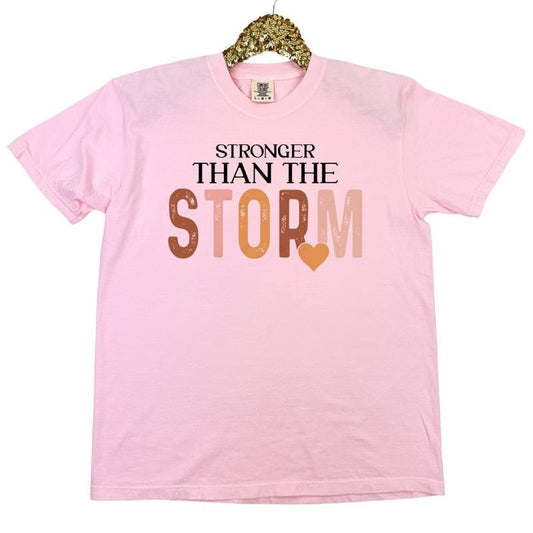 Stronger Than The Storm Comfort Colors T-Shirt