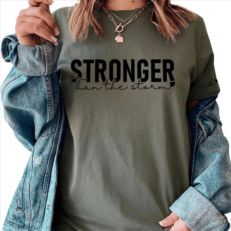 Stronger Than The Storm T-shirt, Encouragement Shirts For Women,Mental Health Shirts, Comfort  T-shirt, Women Inspirational Graphic Printed Shirts, Inspirational Gifts, Gift for Her, Womenswear Top Cotton Fabric Tee