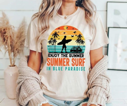 Summer Surf Tee, Enjoy Summer In Blue Paradise Shirt, Family Summer Trip T-Shirt, Camping Sweatshirt, Summer Vacay Tee, Beach Shirt