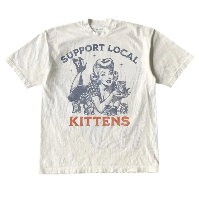 Support Local Kittens Retro Graphic T-Shirt, Vintage 1940 Pop Women Fun Cat Shirt, Funny Cat Shirts, Nostalgia Cat Lovers Unisex Shirt