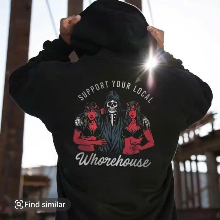Support Your Local Whorehouse Back Side Printed Casual T-shirt Sweatshirt Hoodie, Halloween Devil Shirt, Graphic Shirt Classic Cotton