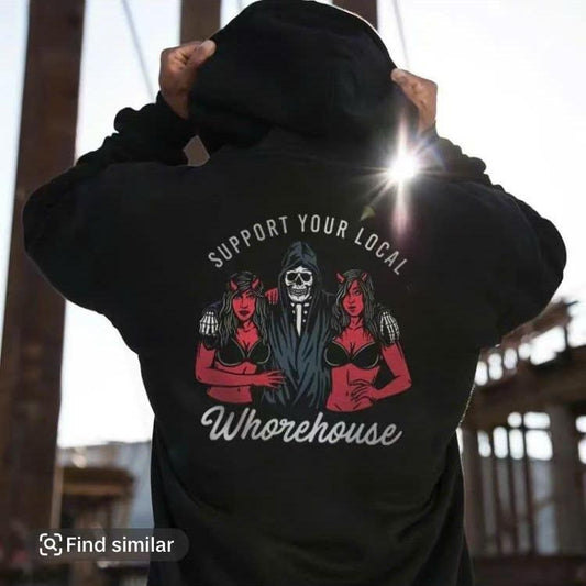 Support Your Local Whorehouse Back Side Printed Casual T-shirt Sweatshirt Hoodie, Halloween Devil Shirt, Graphic Shirt Classic Cotton