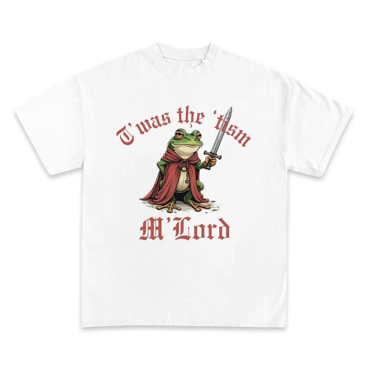 T' Was The' Tism M'Lord shirt, Frog Lovers, Funny Frog Tee, Frog Gifts, Funny Meme Vintage Graphic Shirt