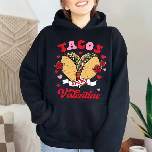 Tacos Valentine Shirt, Tacos Shirt, Funny Tacos Sweatshirt, Taco Lover Valentines Gift, Funny Valentine Gifts, Mexican Fiesta Party Hoodie, Unisex Sweater Pullover Tee