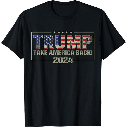 Take America Back American Flag Trump 2024 Men Women Gifts T-Shirt made in usa