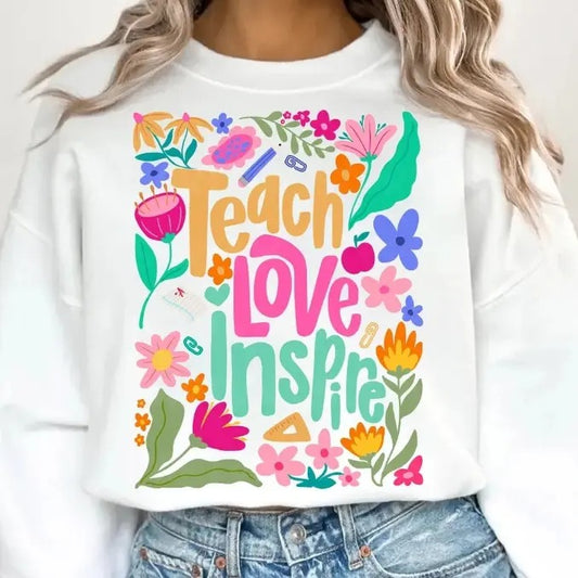 Teach Love Inspire DTF Transfers - THIS IS NOT A SHIRT
