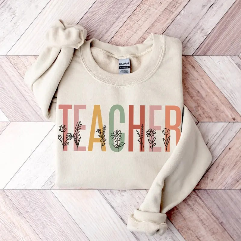 Teacher Shirt Boho Wildflowers Teacher Sweater Flowers Teach Shirt Spring Crewneck Teacher Gift Floral Pullover Cotton