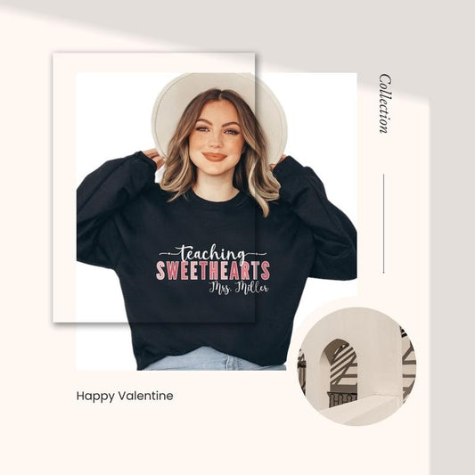 Teacher Valentines Day Sweatshirt For Women Comfort Fabric