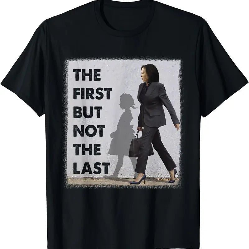 The First But Not The Last Kamala Harris Ruby Bridges Madam T-Shirt