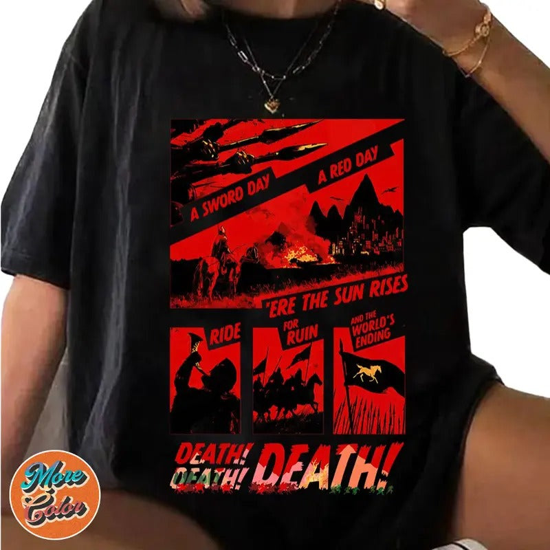 The Lord Of The Rings Ride Ride To Destruction And The End Of The World Shirt, Cotton Unisex T-shirt, Crew Neck, Size S- 3XL, Menswear Top, Womenswear Top Underwear Streetwear