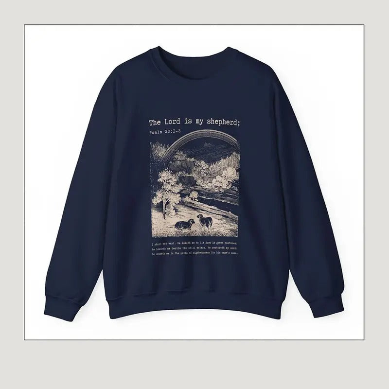 The Lord is My Shepherd Bible Verse Crewneck Psalm 23 Worship Sweatshirt Vintage Sheep Christian Sweaters Catholic Faith Based  T-shirt, sweater and Hoodie