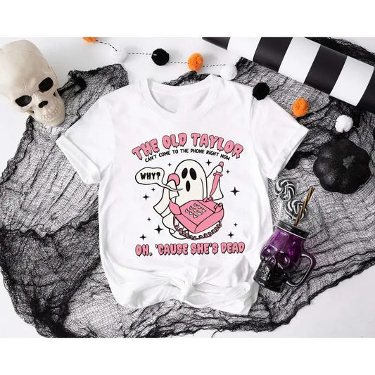 The Old Taylor Can't Come To The Phone Right Now T-Shirt Pullover, Scream Tees, Halloween Gift, Halloween Trip Shirt, Ghost Face Shirt, No You Hang Up Halloween Shirt, Halloween Era Shirt