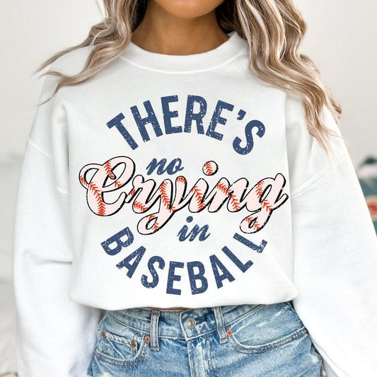 There's No Crying In Baseball Sweatshirt, Retro Sports Sweatshirt Gift, Unisex Sweatshirt, Gifts For Women Sister, \bLong Sleeve Crewneck Shirt, Women Gifts Sweater, Gifts For Birthday Mothers Day