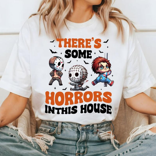 There's Some Horrors In This House Shirt, Funny Dance, Funny Horror Shirt, Halloween Sweatshirt, Halloween tee, Unisex Classic Cotton with Graphic Print in All Sizes, For Men, For Women