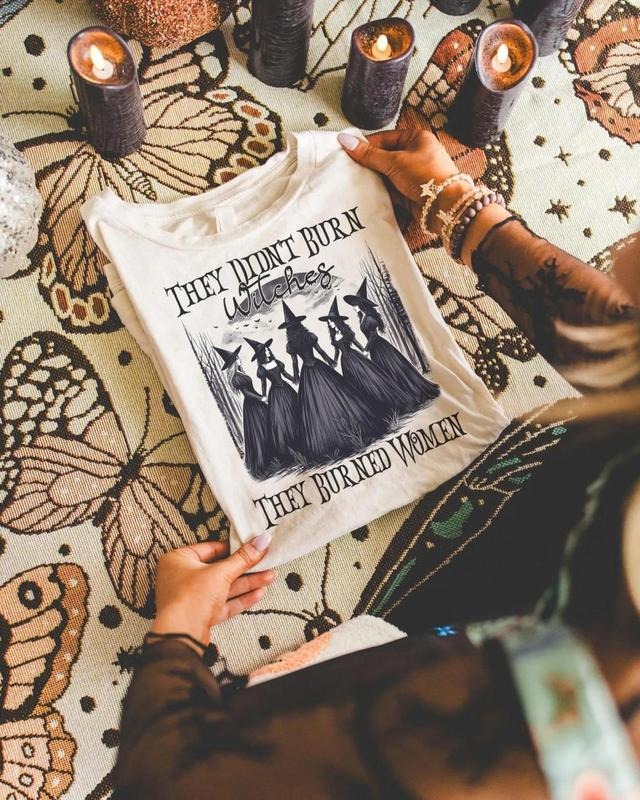 They Didn't Burn Witches They Burned Women Tshirt,Feminist Witch Shirt,Liberal Witch Shirts,Halloween Gift,ana1981, Classic