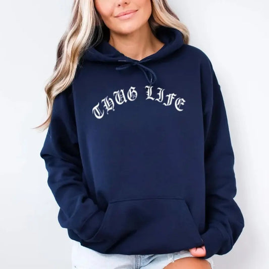 Thug Life Hoodie Casual Street Style Fleece Fabric Pullover Sweatshirt for Women for Men, Perfect Gift