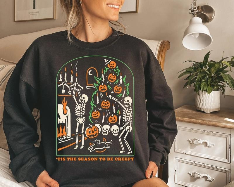 Tis The Season To Be Creepy Sweatshirt And Hoodie Dead Inside Halloween Sweatshirt Black Halloween Sweatshirt Funny Halloween Shirt  T-shirt, sweater and Hoodie