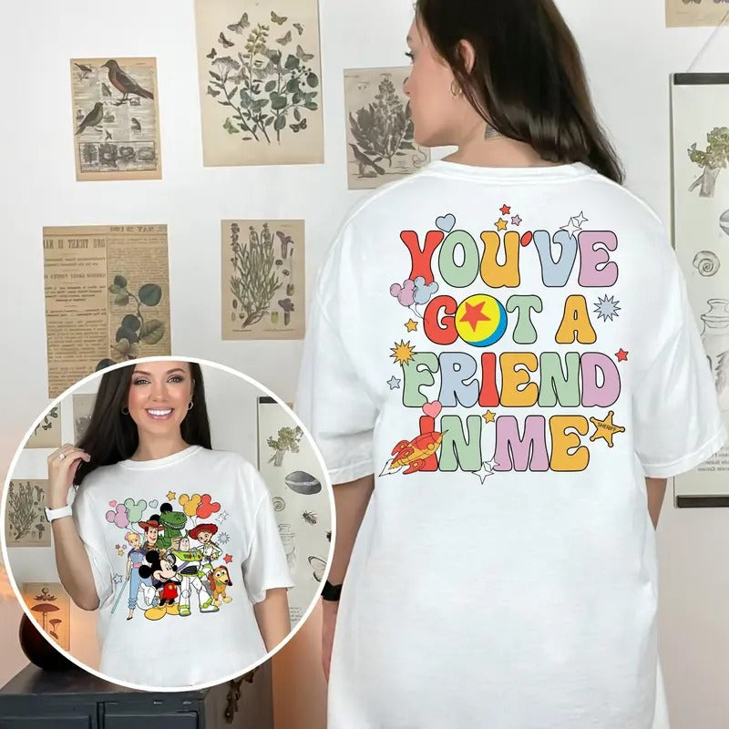 Toy Story T Shirt Hoodie Sweater World Toy Story T Shirt You Ve Got A Friend In Me Shirt Toy Story Movie Characters Shirtstyle{n002}2