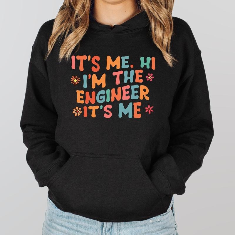 Trendy Engineer Sweatshirt, It's Me, Hi I'm The Engineer It's Me Hoodie, New Engineer Gift Sweater, Retro Engineer Birthday Gift Sweater.