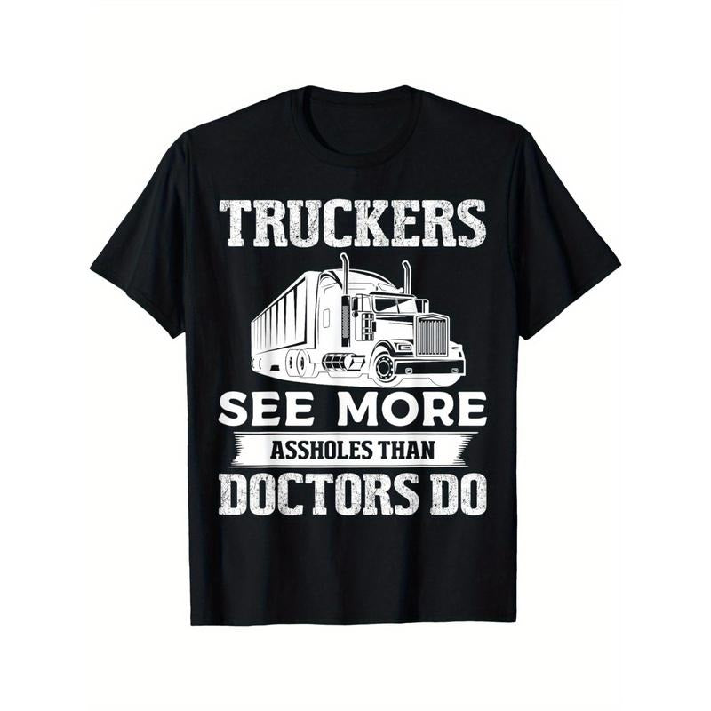 Truckers See More Funny Truck Driver Gifts for Trucking Dads Unique Look Men's Short Sleeve Round Neck Tee with Classic Pure Cotton Prints Made in USA