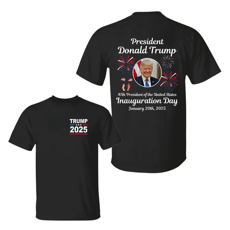 Trum  Inauguration 47th President Shirt, Inauguration Day Shirt, Trum 2025 Shirt, Supporters Graphic Printed Unisex Classic Cotton
