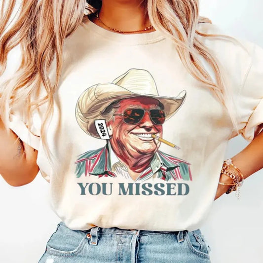Trum Shirt, You Missed Trum Shirt, Assassination Attempt Trum Tee, Cowboy Trumpp, Presidential Election, Stand With Trumpp Shirt, Unisex Tee