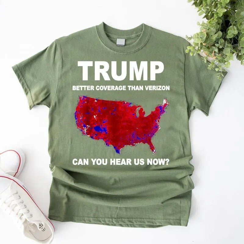 Trump Better Coverage Than Verizon Shirt, Trump Won 47th President Election Shirt, Wins Inauguration Graphic Printed Unisex Classic Cotton T-Shirt Crewneck Fabric