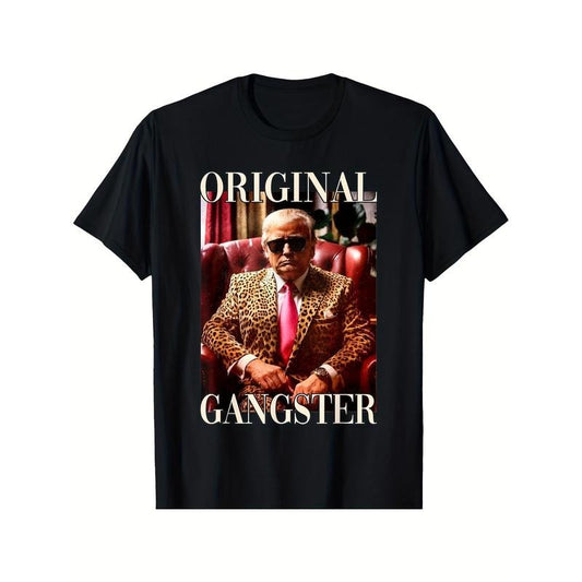Trump Original Gangster Shirt Funny MAGA Donald Trump 2024 T-Shirt made in usa