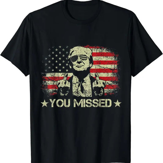 Trump You Missed Funny Trump 2024 T-Shirt | Unisex Cotton Tee Gift | Full Size